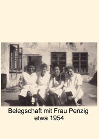 Belegschaft mit Frau Penzig etwa 1954 Text